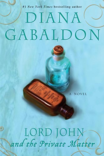 Lord John and the Private Matter: A Novel (Lord John Grey Book 1) by Delacorte Press