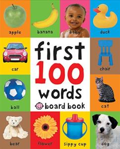 First 100 Words: A Padded Board Book by Priddy Books US