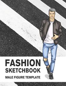 Fashion Sketchbook Male Figure Template: 440 Large Croquis for Easily Sketching Your Fashion Design Styles, Drawing Illustration, and Building Your Design Portfolio from Independently published