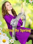 A Ring by Spring by 
