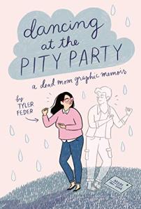 Dancing at the Pity Party by Rocky Pond Books