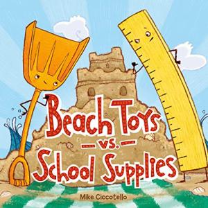 Beach Toys vs. School Supplies by Farrar, Straus and Giroux (BYR)