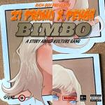 Bimbo (A Story About Kulture Gang) [Explicit] by Rich Boy ClothingÂ®