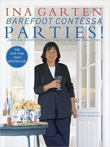 Barefoot Contessa Parties!: Ideas and Recipes for Easy Parties That Are Really Fun: A Cookbook by Clarkson Potter