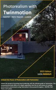 Photorealism Tools: Twinmotion Path Tracer Guide