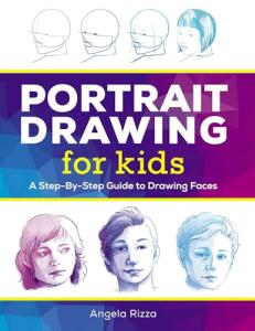 Portrait Drawing for Kids: Step-by-Step Guide