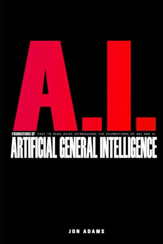 AI Foundations: Simple Guide to Artificial General Intelligence