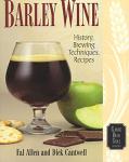 Barley Wine: Brewing Tips and Tasty Recipes