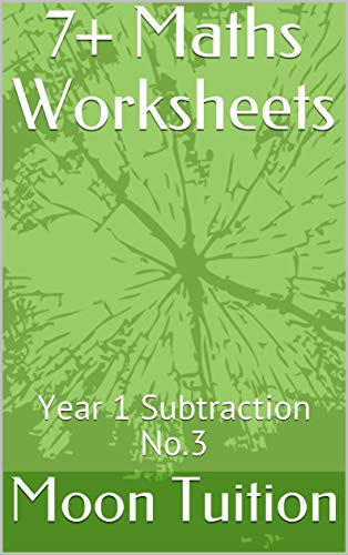 7+ Maths Worksheets: Year 1 Subtraction No.3