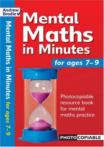 [ Mental Maths In Minutes For Ages 7-9 Photocopiable Resources Book For Mental Maths Practice By Brodie, Andrew](author)paperback from Bloomsbury Publishing PLC