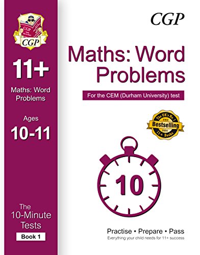 10-Minute Tests for 11+ Maths: Word Problems Ages 10-11 (Book 1) - CEM Test (CGP 11+ CEM) by Coordination Group Publications Ltd (CGP)