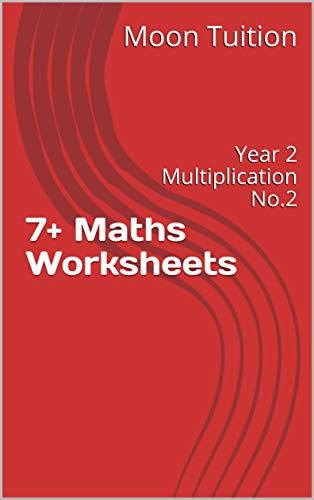 7+ Maths Worksheets: Year 2 Multiplication No.2