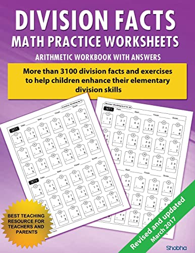 Division Facts Math Practice Worksheet Arithmetic Workbook With Answers: Daily Practice guide for elementary students and other kids: Volume 1 (Elementary Division Series) from CreateSpace Independent Publishing Platform