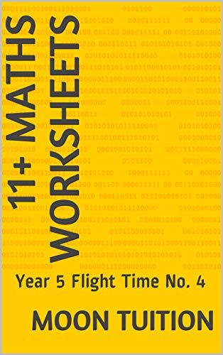 11+ Maths Worksheets: Year 5 Flight Time No. 4