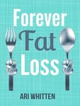 Fat Loss Made Easy: Work with Your Biology
