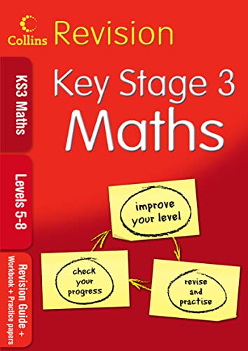 KS3 Maths L5?8: Revision Guide + Workbook + Practice Papers (Collins KS3 Revision): Levels 5-8 from Collins