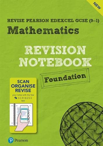 Revise Edexcel GCSE (9-1) Mathematics Foundation Notebook: including the SCRIBZEE App (REVISE Edexcel GCSE Maths 2015) by Pearson Education