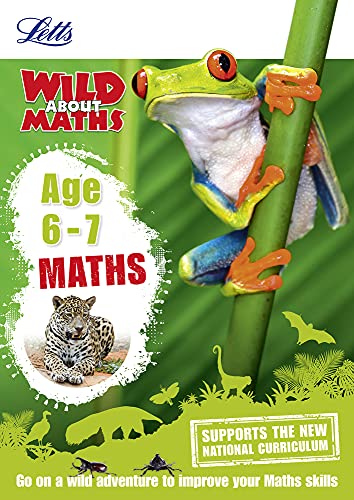 Maths ? Maths Age 6-7 (Letts Wild About) from Letts