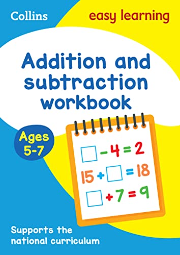 Addition and Subtraction Workbook Ages 5-7: New Edition (Collins Easy Learning KS1) by Collins