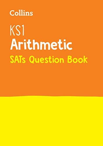 KS1 Maths - Arithmetic SATs Question Book: 2019 tests (Collins KS1 SATs Practice) by Collins