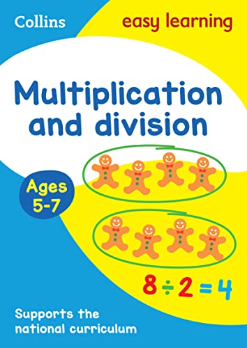 Multiplication and Division Ages 5-7: New Edition (Collins Easy Learning KS1) by Collins