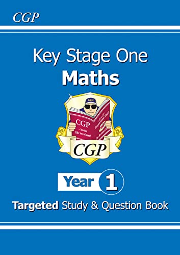 KS1 Maths Targeted Study & Question Book - Year 1 (CGP KS1 Maths) from Coordination Group Publications Ltd (CGP)