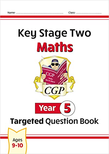 KS2 Maths Targeted Question Book - Year 5 (CGP KS2 Maths) by Coordination Group Publications Ltd (Cgp)