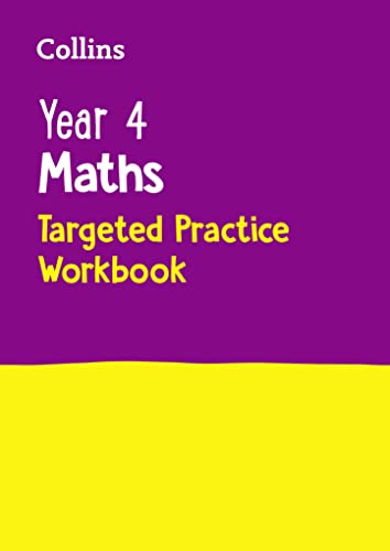 Year 4 Maths Targeted Practice Workbook: 2019 tests (Collins KS2 Practice) from Collins