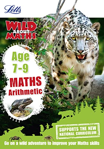 Maths - Arithmetic Age 7-9 (Letts Wild About) by Letts