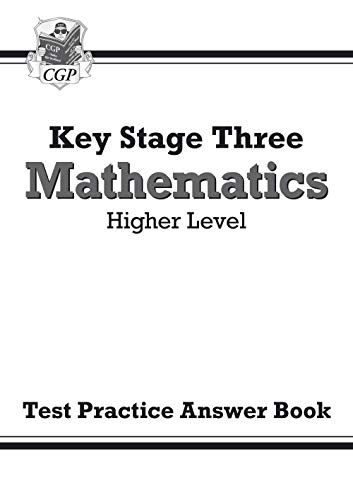 KS3 Maths Answers for Test Practice Workbook - Higher (CGP KS3 Maths) from Coordination Group Publications Ltd (CGP)