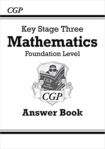 KS3 Maths Answers for Workbook - Foundation (CGP KS3 Maths) from Coordination Group Publications Ltd (CGP)