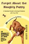 Taming Your Naughty Puppy: A Pet Problem Guide