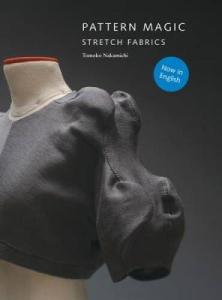 Pattern Magic: Stunning Stretch Fabrics Book