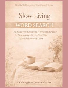 Relaxation and Calming Word Search for  Slow Living