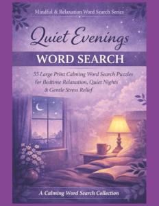 Quiet Evenings Unwind and Relax Before Bed Word Search Puzzles