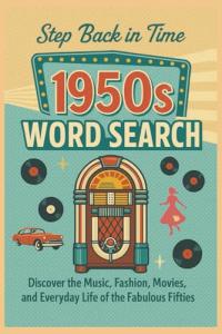 1950s Word Search: Explore Fifties Culture Fun