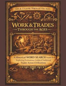 Work and Trades Through the Ages Word Search