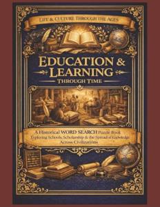 Education & Learning Through The Ages Word Search