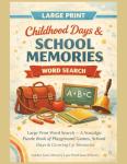 Childhood Days and School Memories Word Search