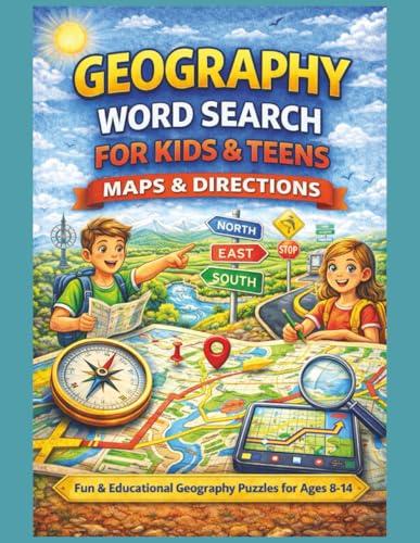 Geography Word Search: Maps & Directions Puzzles for Kids & Teens