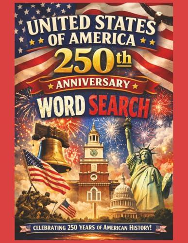 Americas 250th Anniversary Word Search Book: 60 Large Puzzles