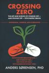 Crossing Zero: Your Guide to Quitting Psychiatric Drugs