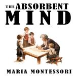 The Absorbent Mind
