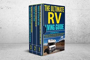 RV Living Made Easy: 3 Essential Guides