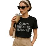 God’s Favorite Headache Rhinestone T-Shirt for Women – Funny Bling Graphic Tee, Sassy Gift Idea, Birthday, Girls Trip, or Baddie Outfit (Extra Large)