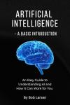 Understanding AI: A Simple Guide for Everyone