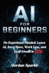 Beginner's Guide to AI: Earn More, Work Less