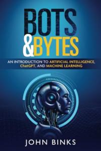 Bots & Bytes: Intro to AI and Machine Learning