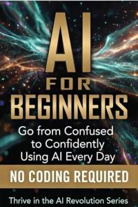 Master AI Basics: Your Everyday Guide
