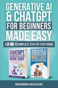 Generative AI & ChatGPT: Beginner's Easy Guide